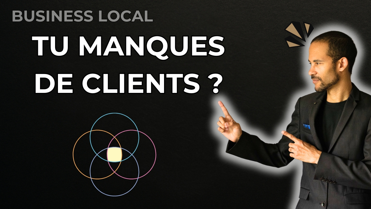 Pourquoi ton entreprise locale ne décolle pas ?